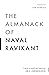 Almanack of Naval Ravikant
